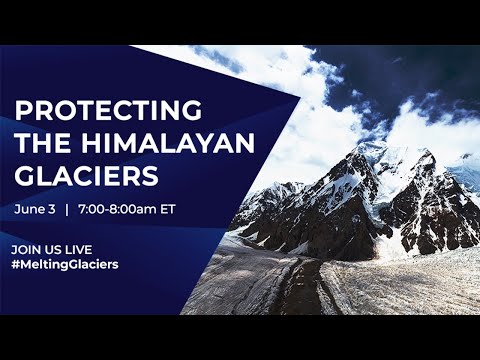 Protecting the Himalayan Glaciers | World Bank