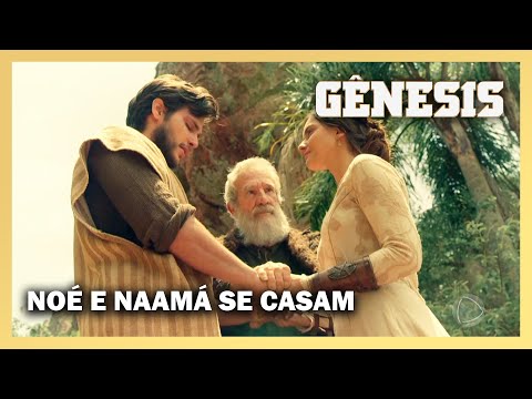 NOVELA GÊNESIS: Noé e Naamá se casam diante de Deus
