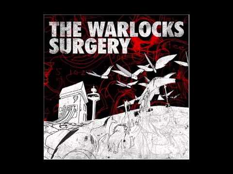 The Warlocks - Come Save Us