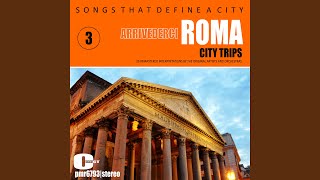 Arrivederci Roma (Remastered)