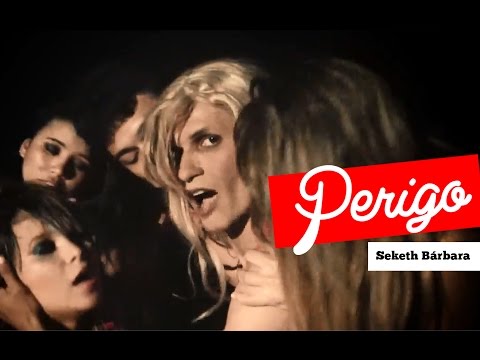 Seketh Bárbara - Perigo