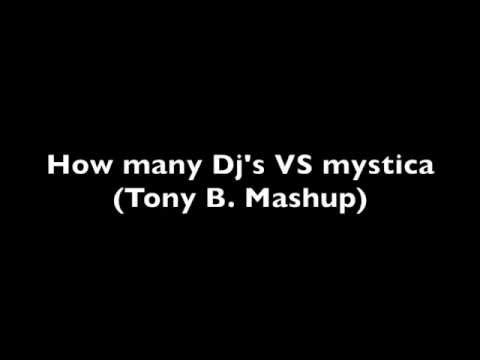 The Partysquad & Dirtcaps - How many Dj's Vs BlasterJaxx - Mystica (Tony B. Mashup)