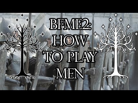 LOTR BFME2 - How To Play Men [Micro-control & Cavalry Rush]