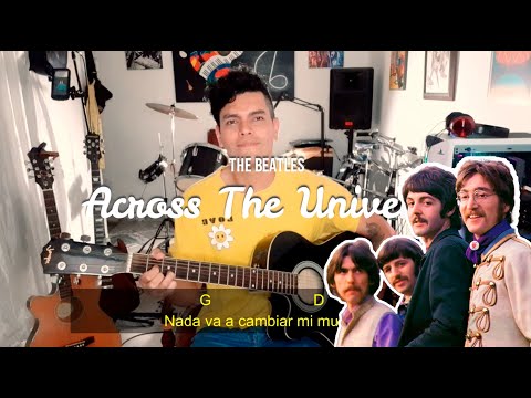 ¿Cómo Sonaría The Beatles - Across The Universe EN ESPAÑOL?
