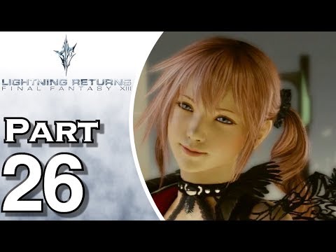 Let's Play Lightning Returns: Final Fantasy XIII (Gameplay + Walkthrough) Part 26