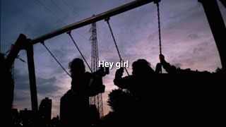 Boy pablo - Hey girl (lyrics)