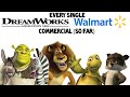 Every Single DreamWorks Walmart Commercial So Far