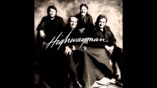 Angels Love Bad Men : Highwayman