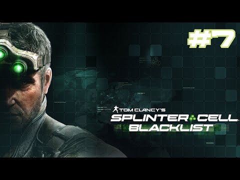 Zagrajmy w Splinter Cell: Blacklist odc. 7 - HQ Wydziału Specjalnego