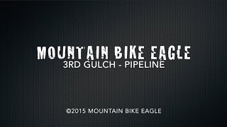 preview picture of video 'Mountain Bike Eagle: 3rd Gulch and Pipeline'