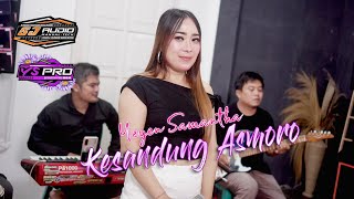 Download lagu KESANDUNG ASMORO - YEYEN SAMANTHA // YS PRO mp3 Download lagu KESANDUNG ASMORO - YEYEN SAMANTHA // YS PRO mp3