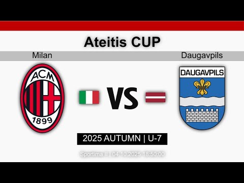 AC Milan — FS “Daugavpils” | II | U-7