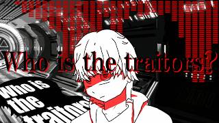【NNIオリジナル曲】Who is the traitors?
