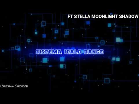 LORI ZAMA FT STELLA MOONLIGTH SHADOW