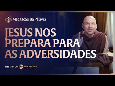 FREI GILSOM-MEDITAÇÃO DA PALAVRA