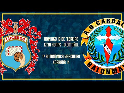 1ª Autonómica Masc. - Liga Regular - X14 - Luceros "B" - Granitos Ibéricos  Carballal Balonmano