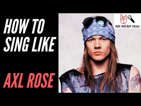 How To Sing Like Axl Rose From Guns N Roses - With Rasp And Fry