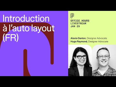 🇫🇷 Office Hours : Introduction à l’auto layout | Figma