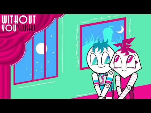 Slushii - Without You