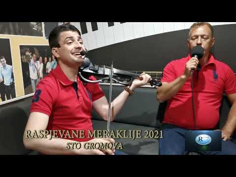 Raspjevane Meraklije 2021 - Sto gromova (UŽIVO)