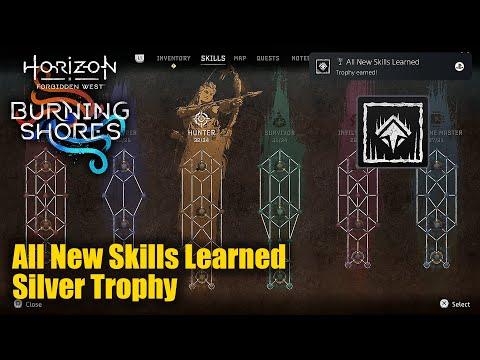 Horizon Forbidden West: Burning Shores DLC - All New Skills Learned Trophy Guide