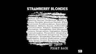 Strawberry Blondes - Fight Back (Audio)