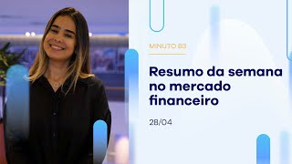 Resumo da Semana: Ibovespa fecha dia com alta de 1,47% e a semana com alta | Minuto B3 28/04/2023 Resumo da Semana: Ibovespa fecha dia com alta de 1,47% e a semana com alta | Minuto B3 28/04/2023