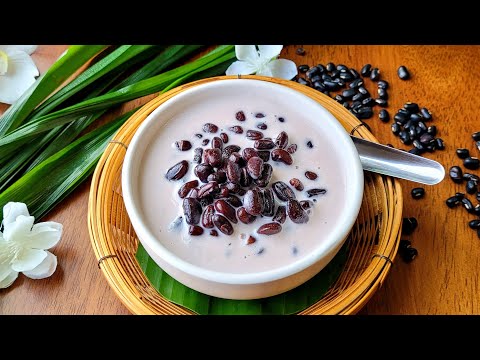 Sweet dessert Black beans in coconut milk | Nam wan Tua dum
