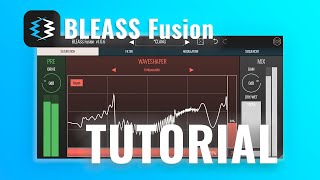 Video thumbnail for BLEASS Fusion - Tutorial by BLEASS