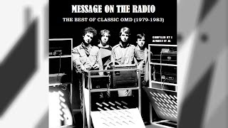 Message on the Radio: The Best of Classic OMD (1979–1983) [FULL ALBUM]