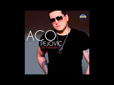 Download Aco Pejovic KO Sam Ti Ja Mp3 dan Mp4 2019