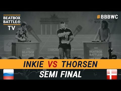 Inkie vs Thorsen - Loop Station Semi Final - 5th Beatbox Battle World Championship
