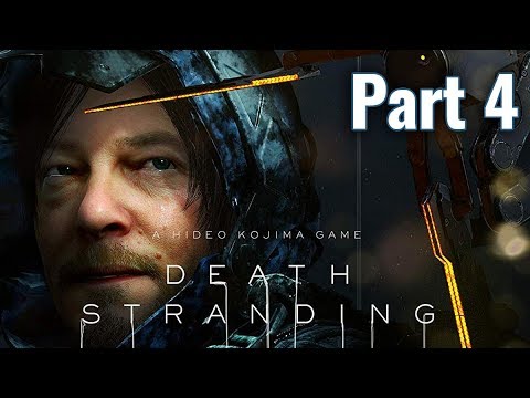 💀Death Stranding | Gameplay Walkthrough (Part 4)