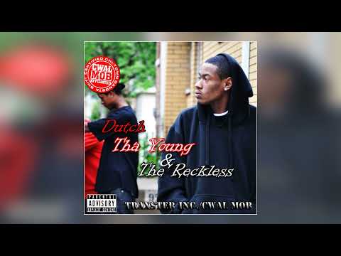 Dutch - CWAL Anthem (feat. E-Dub the Gangsta)