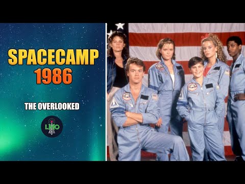The Overlooked: SPACECAMP (1986 Film) - The space camp movie fate destroyed