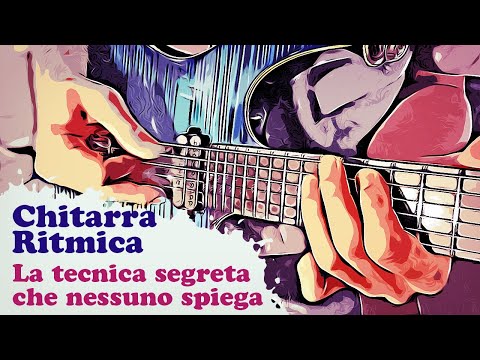 Chitarra ritmica, la tecnica segreta che nessuno spiega!