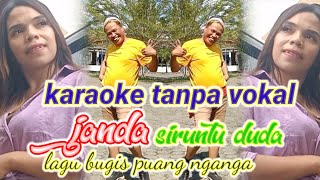 Download lagu karaoke janda siruntu duda tanpa vokal bugis puang nganga minyak telon mp3 Download lagu karaoke janda siruntu duda tanpa vokal bugis puang nganga minyak telon mp3