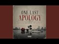 One Last Apology