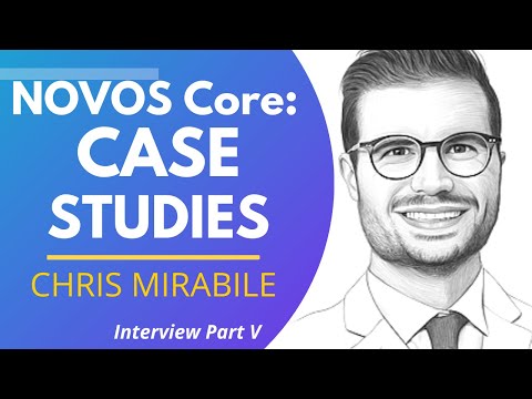 NOVOS Core: Case Studies | Chris Mirabile Ep 5