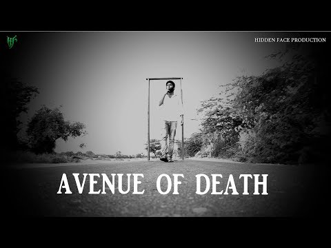 Avenue Of Death - A Short Film