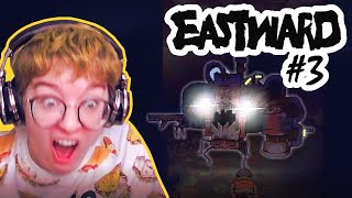 WHAT. IS. THAT. - Eastward Pt 3