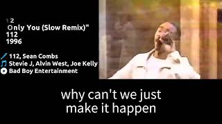 112 - Only You (Slow Remix) [Lyrics]