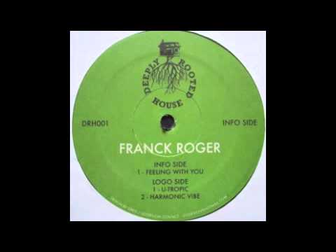 Franck Roger - U-Tropic [Deeply Rooted House, 2004]