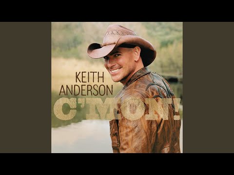 Crazy Over You - Keith Anderson