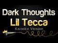 Lil Tecca Dark Thoughts Karaoke Version