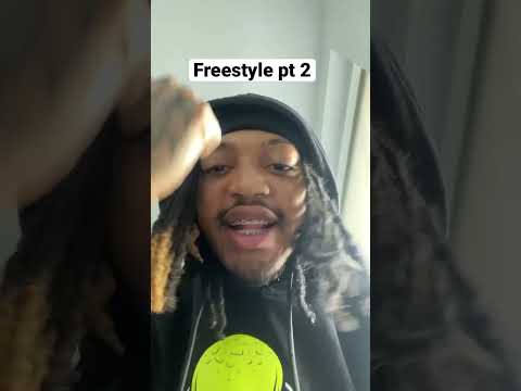 Freestyle pt 2