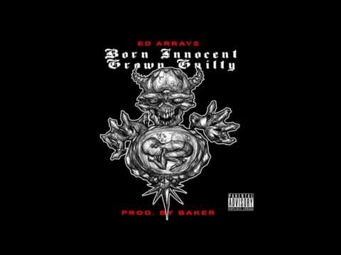 ED ARRAYS - WRONG FOR DAT (PROD. BAKER)