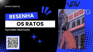 Resenha Literária: Os ratos – Dyonelio Machado