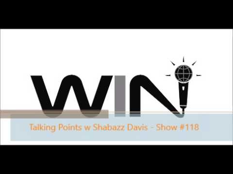 WIN Show #118 - TALKING POINTS w SHABAZZ DAVIS - Weird Conversations
