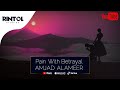AMJAD ALAMEER - Pain With Betrayal || OFFICIAL TRACK - SAD MUSIC